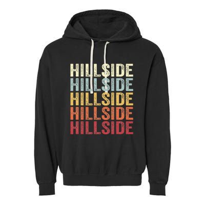 Hillside New Jersey Hillside Nj Retro Vintage Garment-Dyed Fleece Hoodie