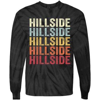 Hillside New Jersey Hillside Nj Retro Vintage Tie-Dye Long Sleeve Shirt