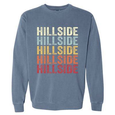 Hillside New Jersey Hillside Nj Retro Vintage Garment-Dyed Sweatshirt