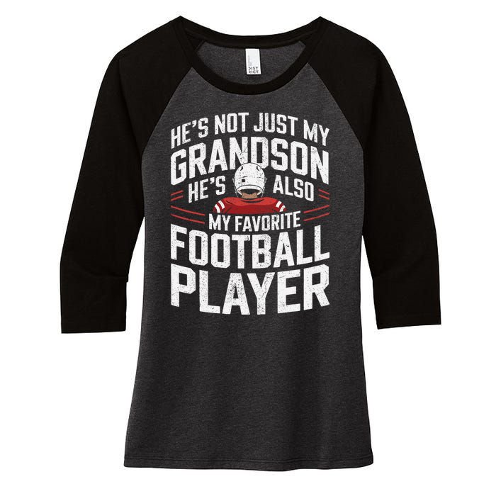 HeS Not Just My Grandson HeS My Favorite Football Player Women's Tri-Blend 3/4-Sleeve Raglan Shirt