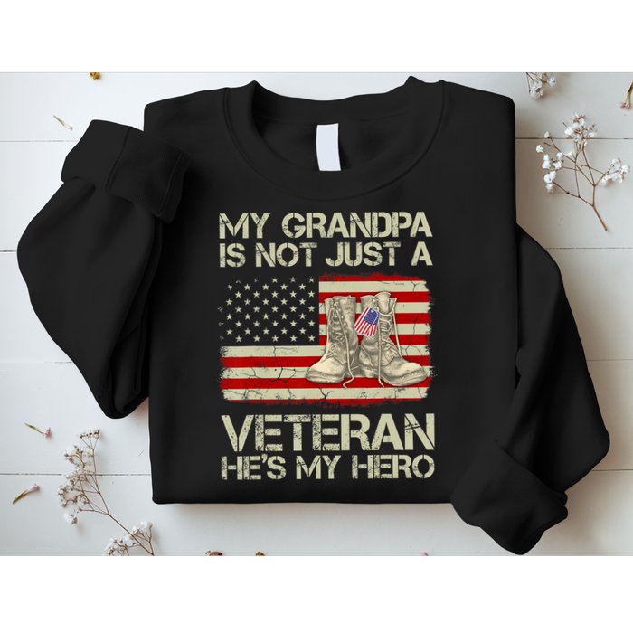he's not just a veteran he is my grandpa Veteran Sweatshirt