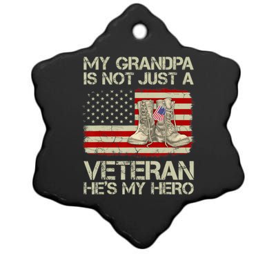 he's not just a veteran he is my grandpa Veteran Ceramic Star Ornament