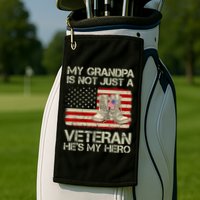 he's not just a veteran he is my grandpa Veteran Golf Towel