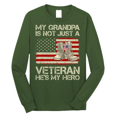 he's not just a veteran he is my grandpa Veteran Long Sleeve Shirt