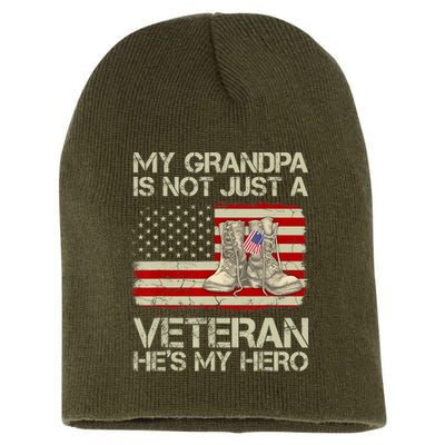 he's not just a veteran he is my grandpa Veteran Short Acrylic Beanie