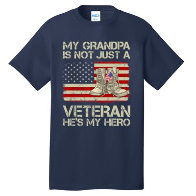 he's not just a veteran he is my grandpa Veteran Tall T-Shirt