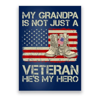 he's not just a veteran he is my grandpa Veteran Poster