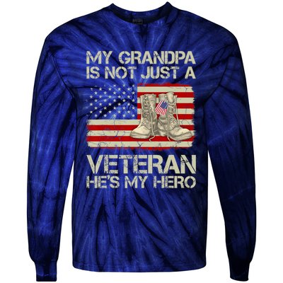 he's not just a veteran he is my grandpa Veteran Tie-Dye Long Sleeve Shirt