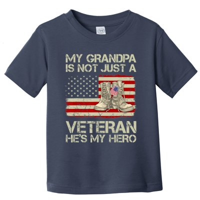 he's not just a veteran he is my grandpa Veteran Toddler T-Shirt