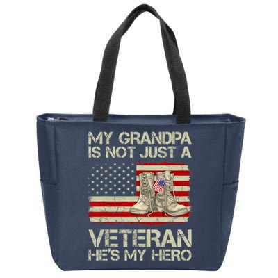 he's not just a veteran he is my grandpa Veteran Zip Tote Bag