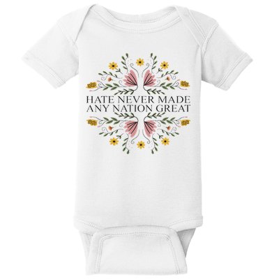 Hate Never Made Any Nation Great Political Boho Floral Baby Bodysuit