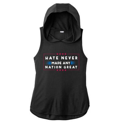 Hate Never Made Any Nation Great Ladies PosiCharge Tri-Blend Wicking Draft Hoodie Tank