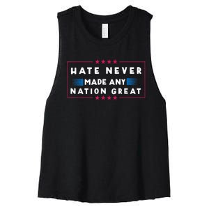 Hate Never Made Any Nation Great Funny Antitrump 2024 Gift Women's Racerback Cropped Tank