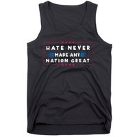 Hate Never Made Any Nation Great Funny Antitrump 2024 Gift Tank Top