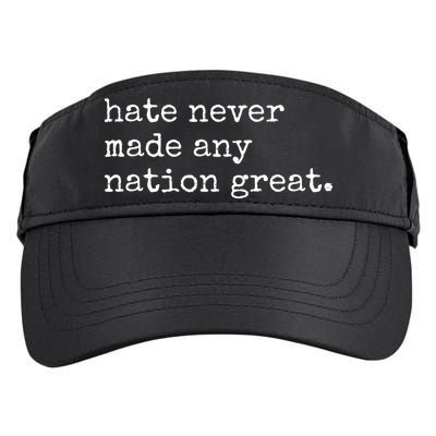 Hate Never Made Any Nation Great Adult Drive Performance Visor