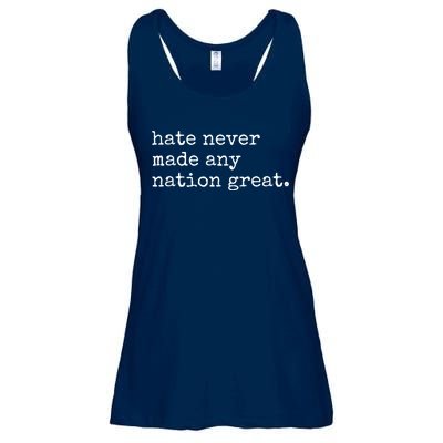 Hate Never Made Any Nation Great Ladies Essential Flowy Tank