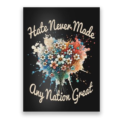 Hate Never Made Any Nation Great Funny Anti Trump 2025 Poster