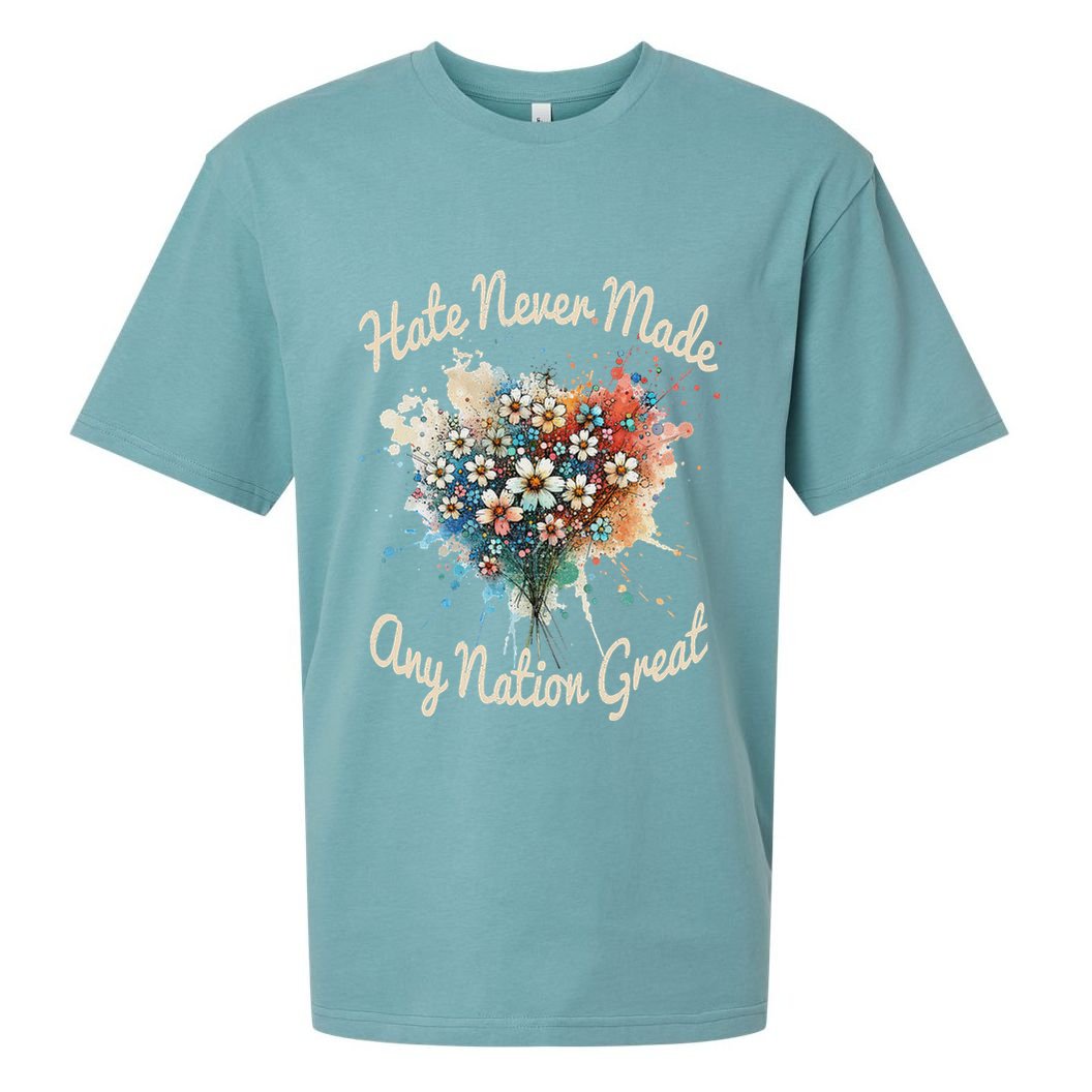 Hate Never Made Any Nation Great Funny Anti Trump 2025 Sueded Cloud Jersey T-Shirt