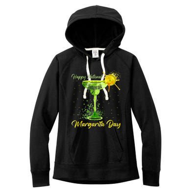 Happy National Margarita Day Funny Gift Women's Fleece Hoodie