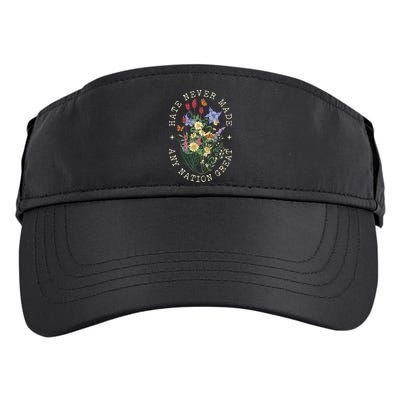 Hate Never Made Any Nation Great Anti Trump Vintage Flowers Adult Drive Performance Visor