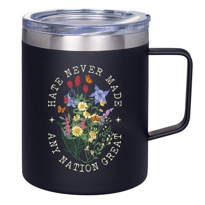 Hate Never Made Any Nation Great Anti Trump Vintage Flowers 12oz Stainless Steel Coffee Mug
