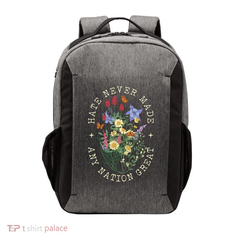 Hate Never Made Any Nation Great Anti Trump Vintage Flowers Vector Backpack