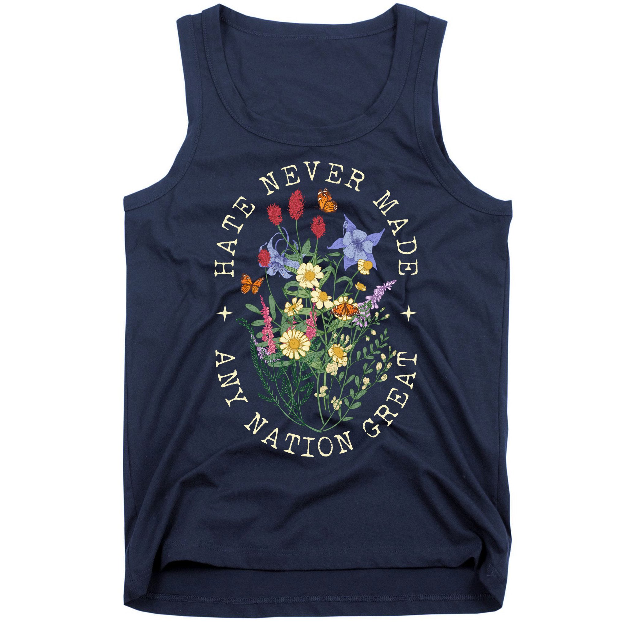 Hate Never Made Any Nation Great Anti Trump Vintage Flowers Tank Top