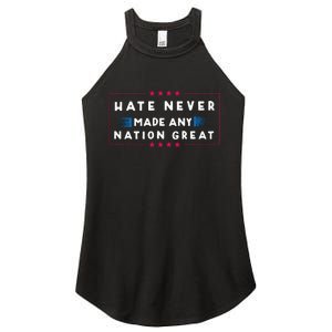 Hate Never Made Any Nation Great Funny Antitrump 2020 Gift Women’s Perfect Tri Rocker Tank