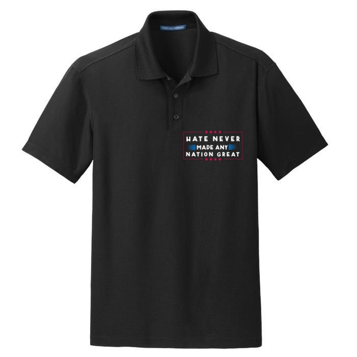 Hate Never Made Any Nation Great Dry Zone Grid Polo