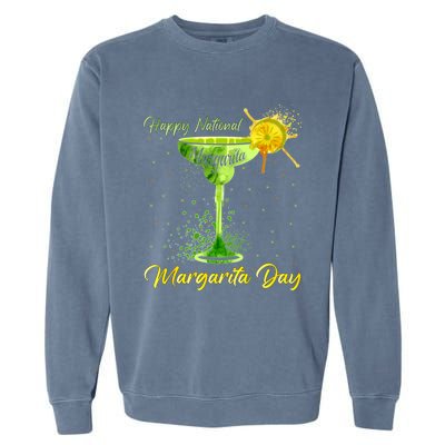 Happy National Margarita Day Great Gift Garment-Dyed Sweatshirt