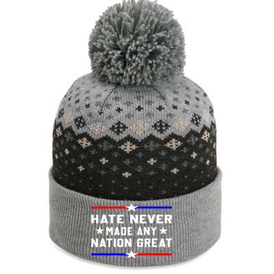 Hate Never Made Any Nation Great The Baniff Cuffed Pom Beanie