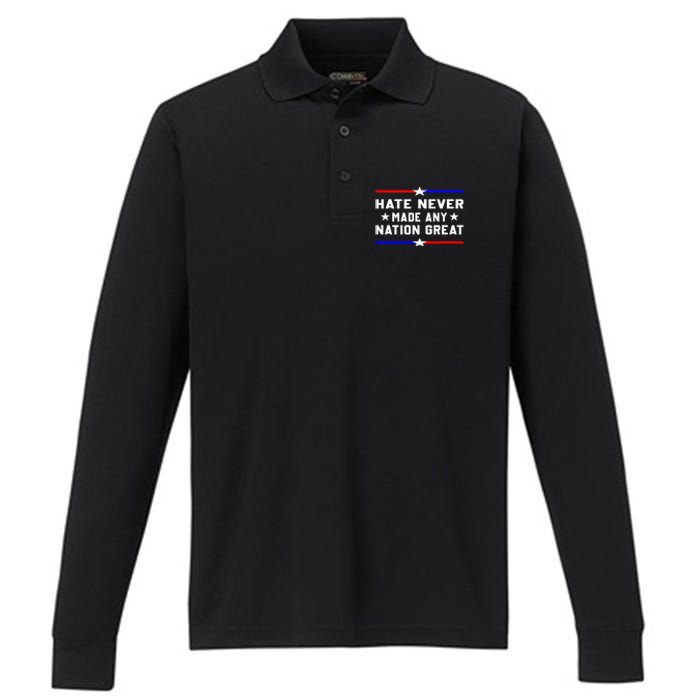 Hate Never Made Any Nation Great Performance Long Sleeve Polo