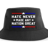 Hate Never Made Any Nation Great Sustainable Bucket Hat