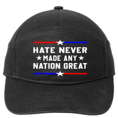 Hate Never Made Any Nation Great 7-Panel Snapback Hat