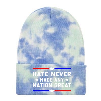 Hate Never Made Any Nation Great Tie Dye 12in Knit Beanie