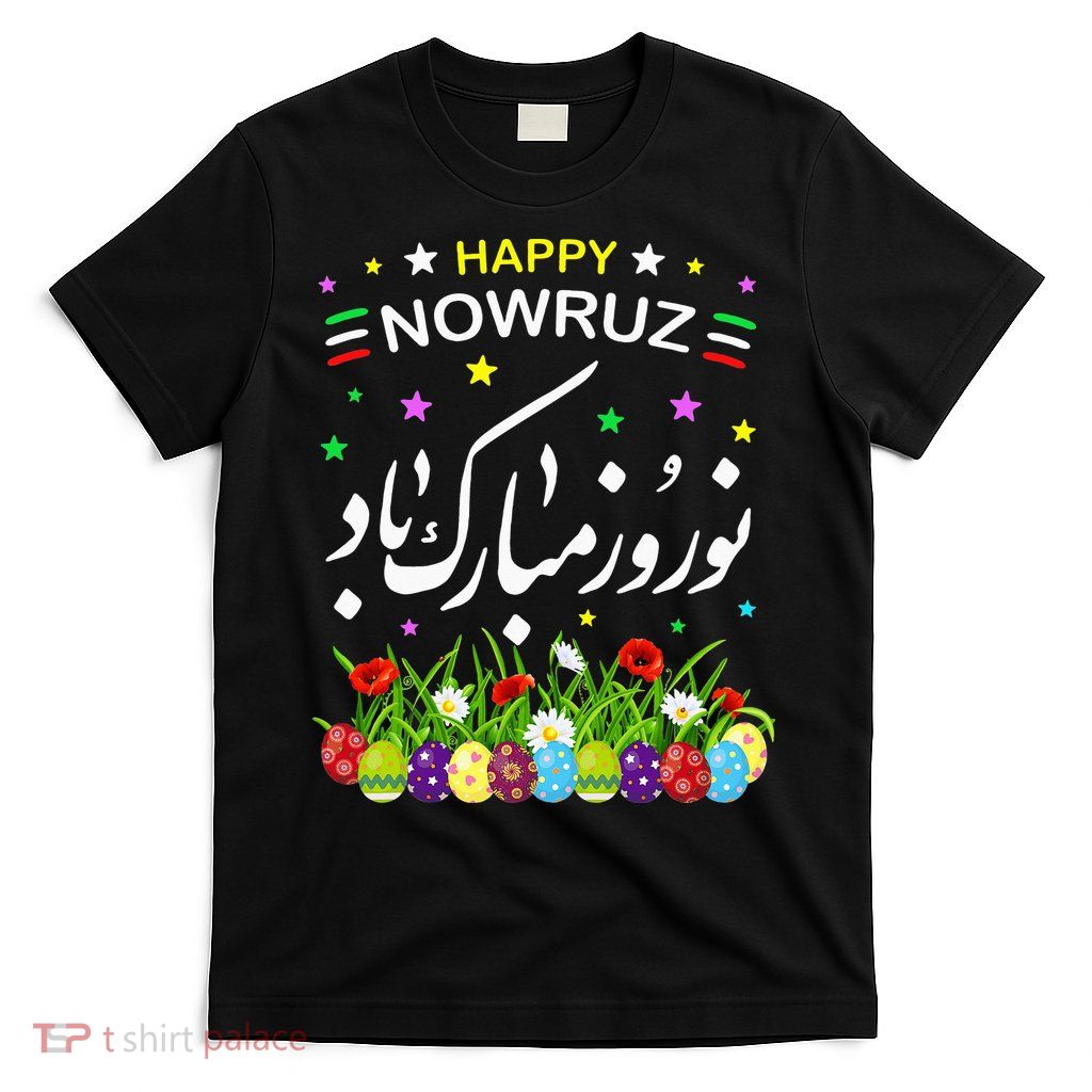 Happy Nowruz Mubarak Kurdistan & Iran & Pakistan New Year T-Shirt