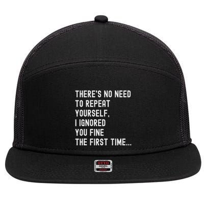HereS No Need O Repeat Yourself Sarcastic Humor 7 Panel Mesh Trucker Snapback Hat