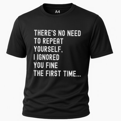 HereS No Need O Repeat Yourself Sarcastic Humor Performance Shirt