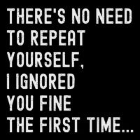 HereS No Need O Repeat Yourself Sarcastic Humor Drawstring Bag
