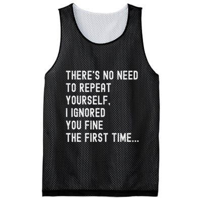 HereS No Need O Repeat Yourself Sarcastic Humor Mesh Reversible Basketball Jersey Tank