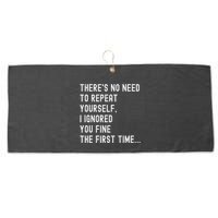 HereS No Need O Repeat Yourself Sarcastic Humor Large Microfiber Waffle Golf Towel