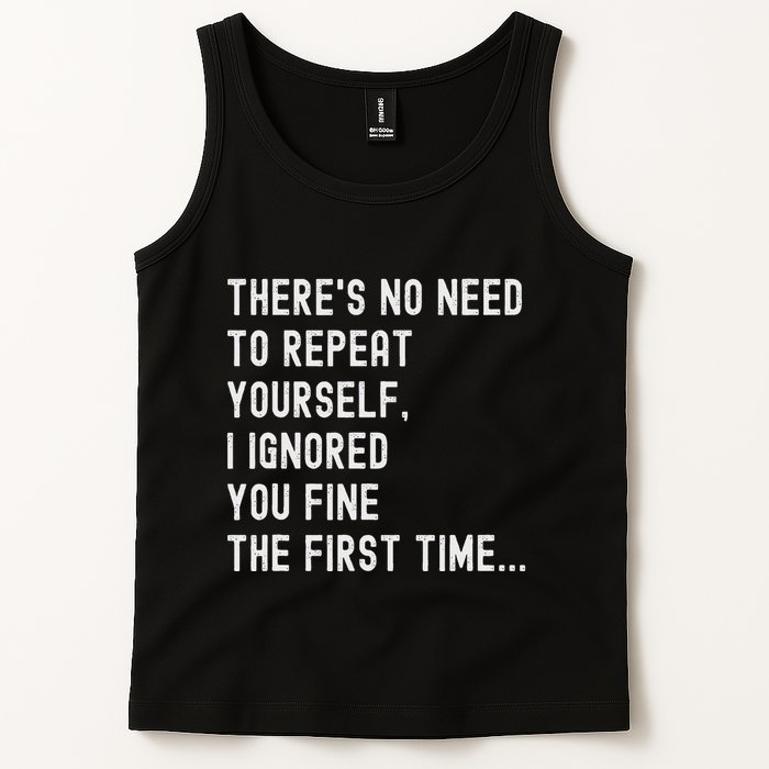 HereS No Need O Repeat Yourself Sarcastic Humor Tank Top