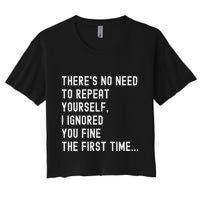 HereS No Need O Repeat Yourself Sarcastic Humor Crop Top