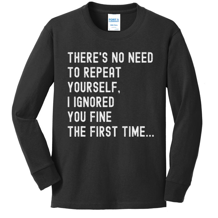 HereS No Need O Repeat Yourself Sarcastic Humor Kids Long Sleeve Shirt