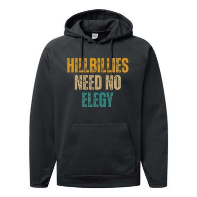 Hillbillies Need No Elegy Family And Culture Crisis Performance Fleece Hoodie