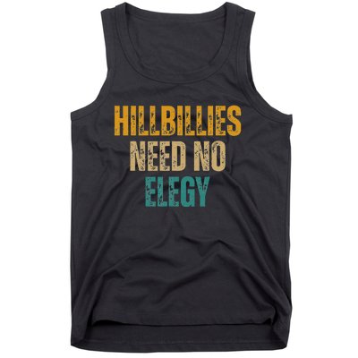 Hillbillies Need No Elegy Family And Culture Crisis Tank Top