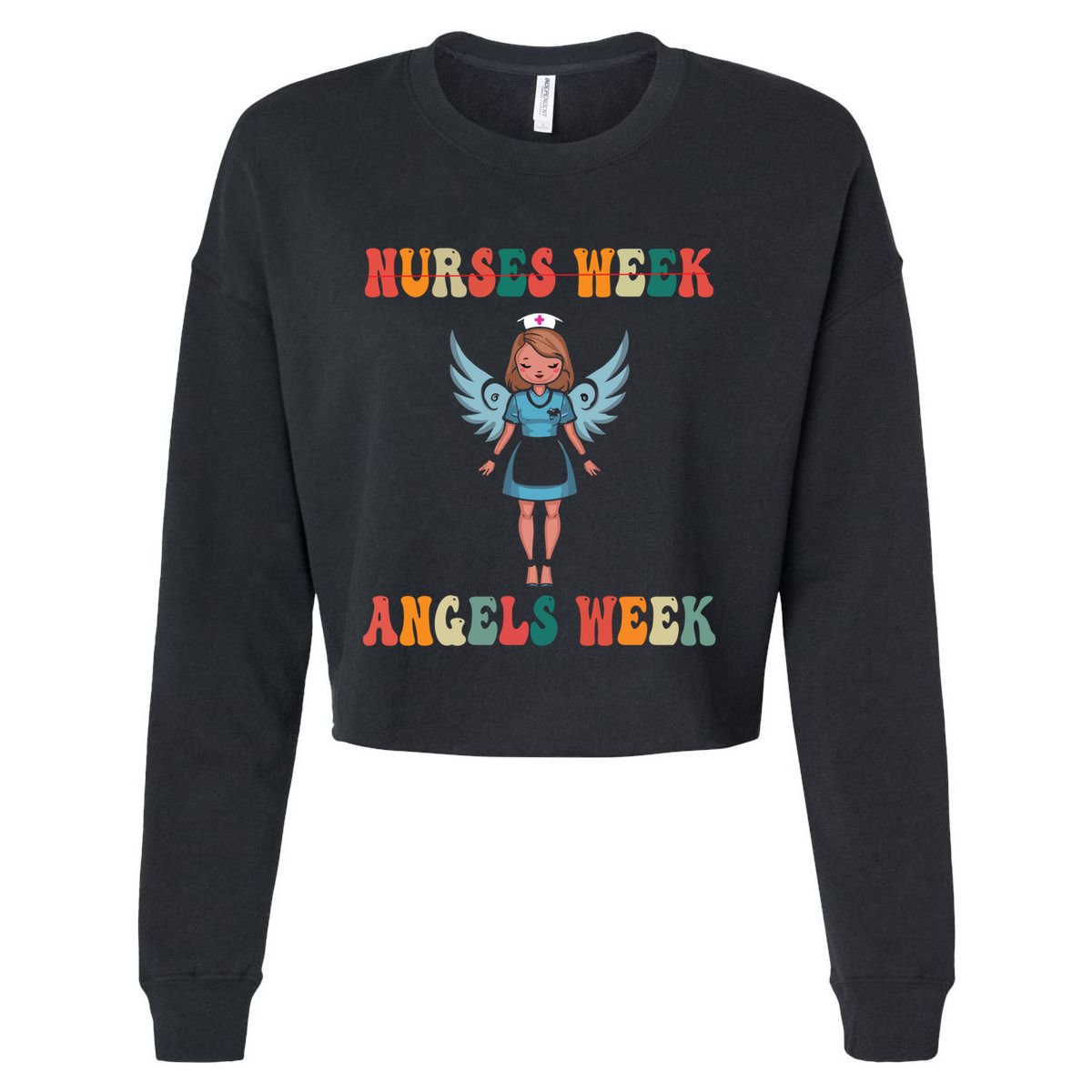 Happy National Nurses Week Funny NurseS Day Cute Cna Nurse Gift Cropped Pullover Crew
