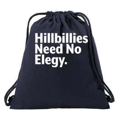 Hillbillies Need No Elegy Drawstring Bag