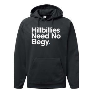 Hillbillies Need No Elegy Performance Fleece Hoodie