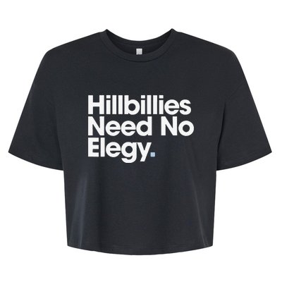 Hillbillies Need No Elegy Bella+Canvas Jersey Crop Tee